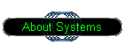 About Systems